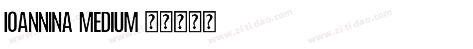 Ioannina Medium字体转换